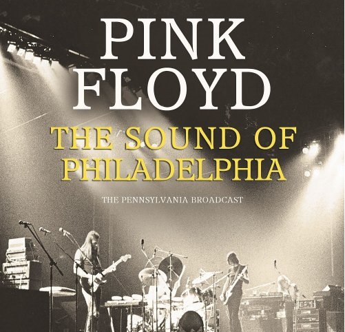 Pink Floyd - The Sound Of Philadelphia (2025)