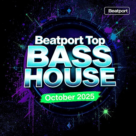 BEATPORT - TOP-100 (October'25) BASS HOUSE