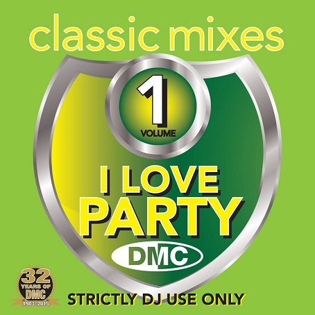 DMC Classic Mixes - I Love Party Vol. 1
