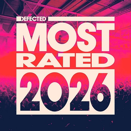 Defected presents Most Rated 2026