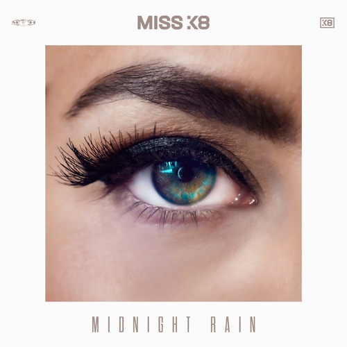 Miss K8 - Midnight Rain - Extended Mix