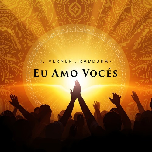 J.Verner, Rallura - Eu Amo Vocês (Afro Melody Mix)