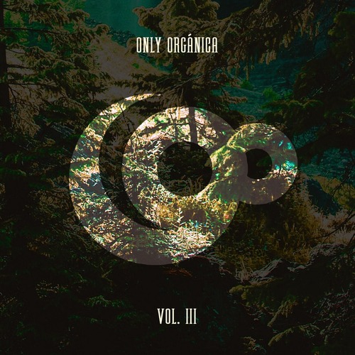 VA - Only Orgánica Vol. III download for free