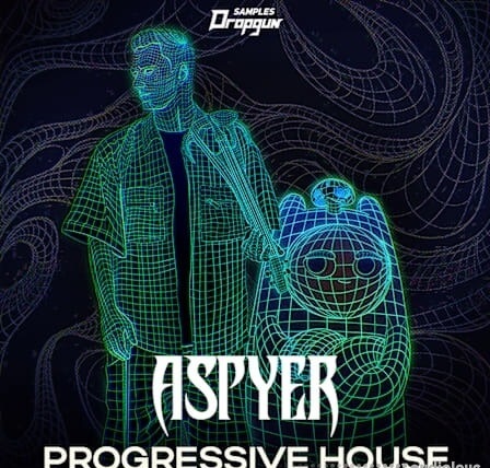 Dropgun Samples Aspyer Progressive House [WAV, Synth Presets]