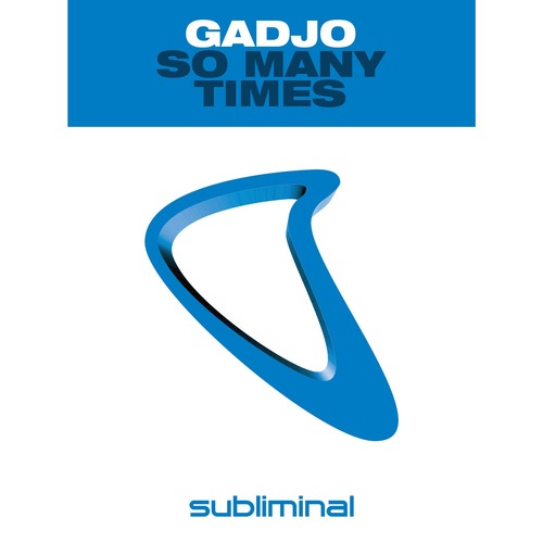 Gadjo feat. Alexandra Prince - So Many Times [2026]