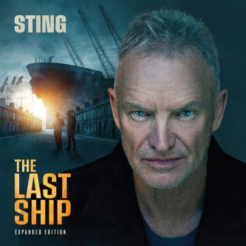Sting - The Last Ship (Expanded Edition) (2025) [Hi-Res]
