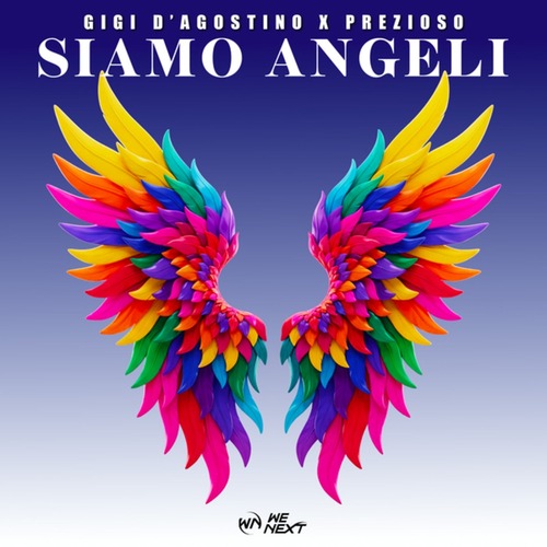 Gigi D'Agostino, Prezioso - SIAMO ANGELI (GIGI DAG,Prezioso & Luca Noise Angeli Mix)