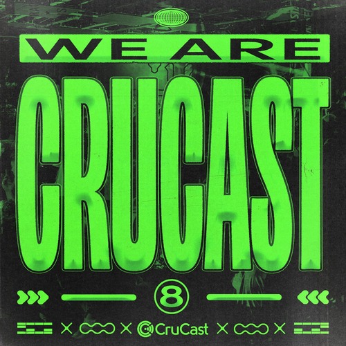 VA - We Are Crucast 8