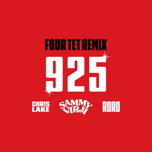 Chris Lake, Sammy Virji, RoRo - 925 (Four Tet Remix)