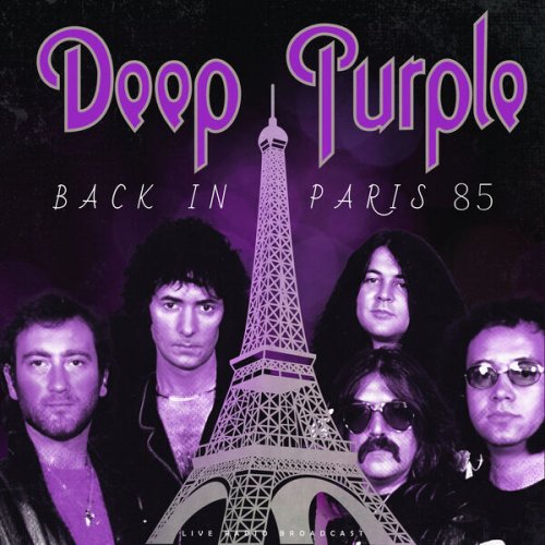 Deep Purple - Back In Paris 85 (Live) (2025)