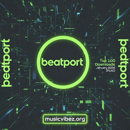 Beatport Top 100 Downloads January 2026 [FLAC]