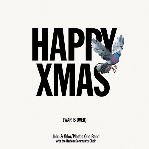 John Lennon & Yoko Ono - Happy Xmas (War Is Over)