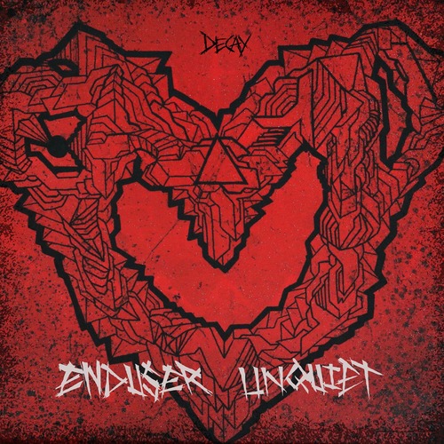 Enduser - Unquiet