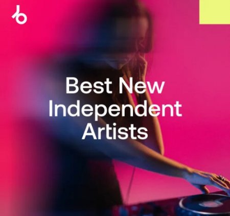 Best New Independent Artists Updated Monthly
