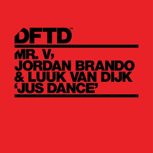 Label DFTD Styles House Date 2026-01-30 Catalog # DFTDS219D4 Length 5:36 Tracks 1 Mr. V, Luuk Van Dijk, Jordan Brando - Jus Dance (Extended Mix) 5:36 FileCat - Jus Dance (Extended Mix).rar