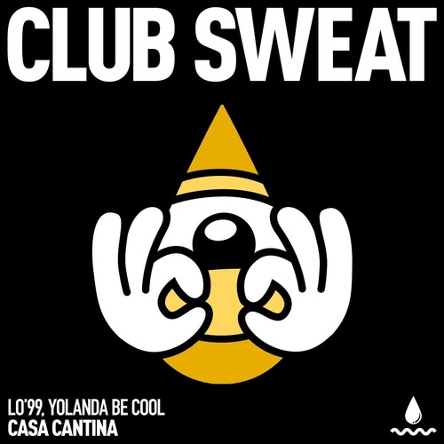 Yolanda Be Cool, LO'99 - Casa Cantina (Extended Mix)