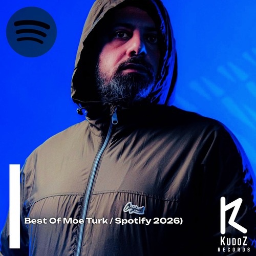 Moe Turk Best Of Moe Turk / Spotify 2026