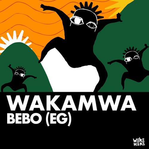 BEBO (EG) - Wakamwa