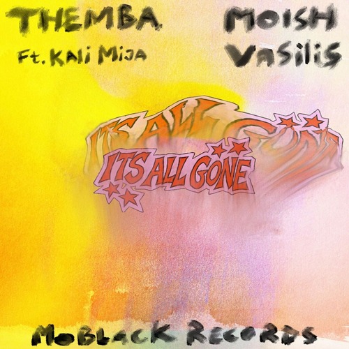 Themba, MoIsh, Kali Mija, Vasilis - It's All Gone (Extended Mix)