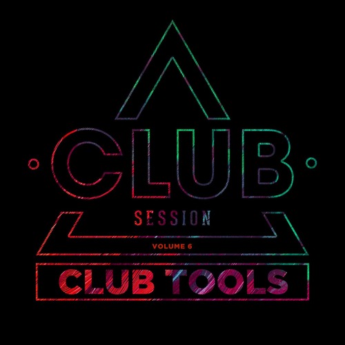 VA - Club Session pres. Club Tools Vol. 6 CSCOMP3782
