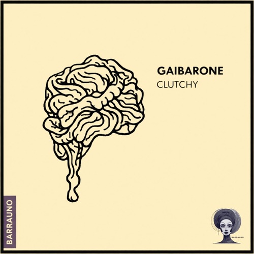 Gai Barone - Clutchy