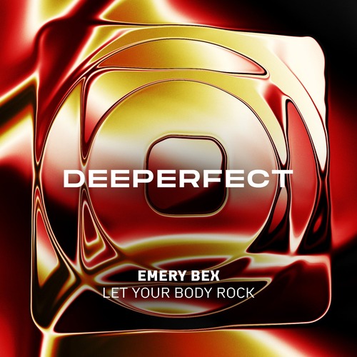 Emery Bex - Let Your Body Rock