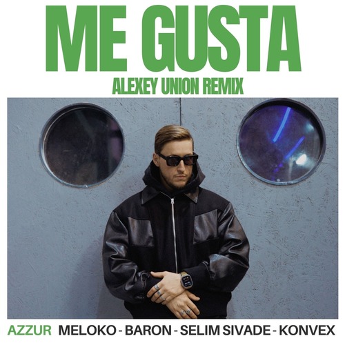 VA - Me Gusta (Alexey Union Remix)