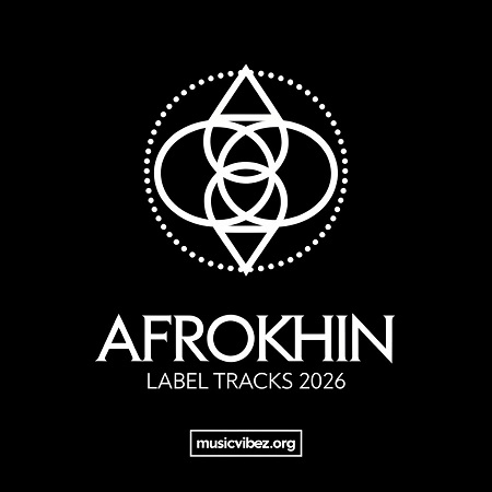 The Best AFROKHIN label tracks 2026 Pack