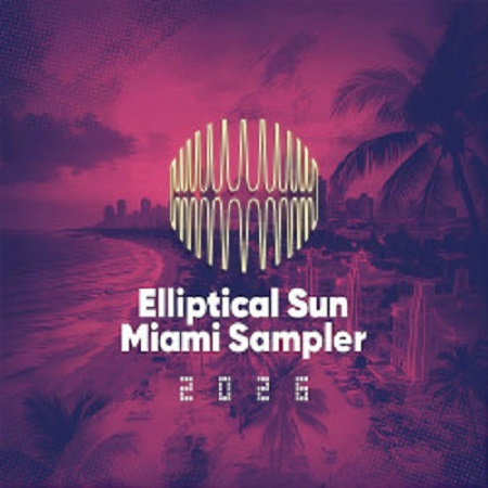 Elliptical Sun Miami Sampler 2026