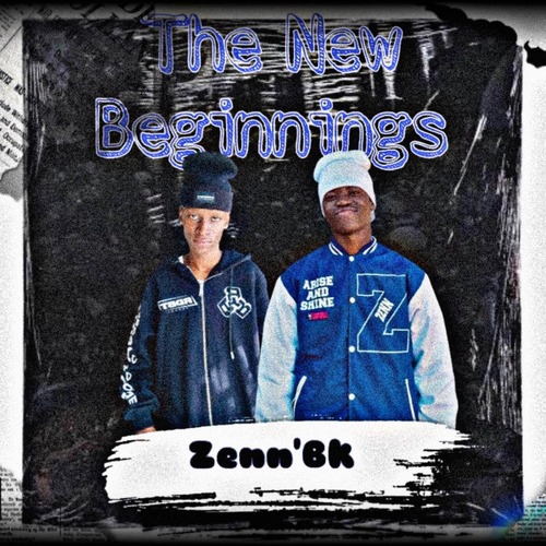 Zenn'Bk - The New Beginning
