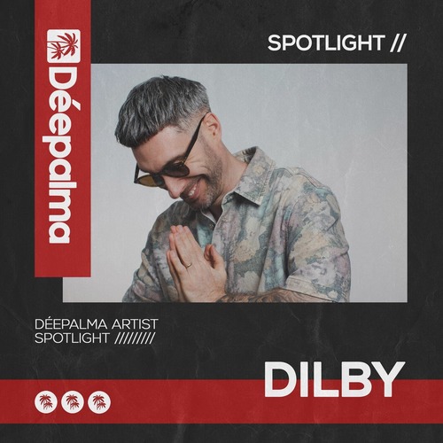 Déepalma Spotlight: Dilby