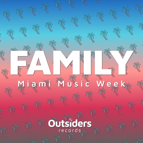 VA - Family Miami Music Week OUT073