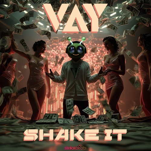 Vay - Shake It (Original Mix)