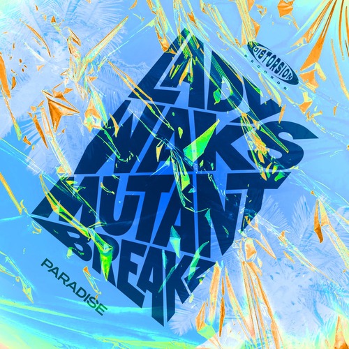 Lady Waks, Mutantbreakz
