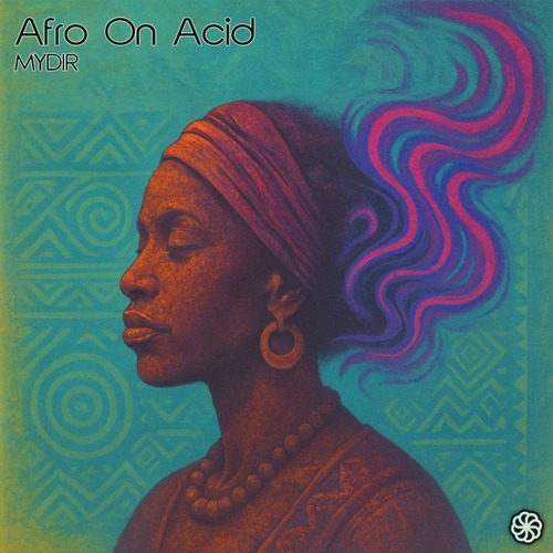 MYDIR - Afro On Acid (Extended Mix)