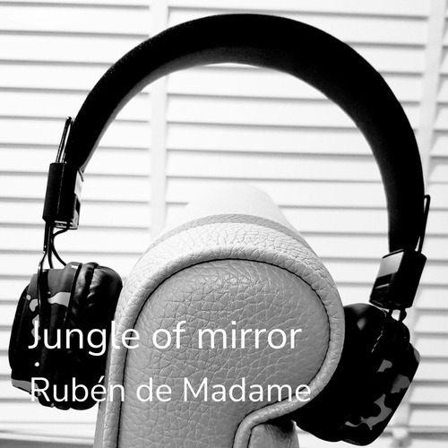 Madame – Jungle of Mirror
