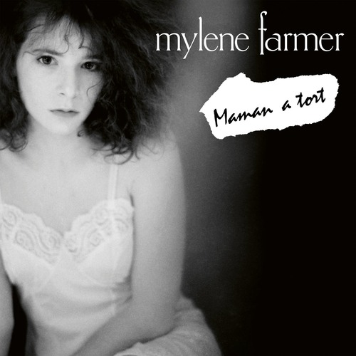 Mylène Farmer - Maman A Tort