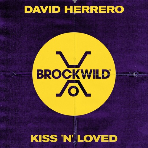 David Herrero - Kiss 'n' Loved
