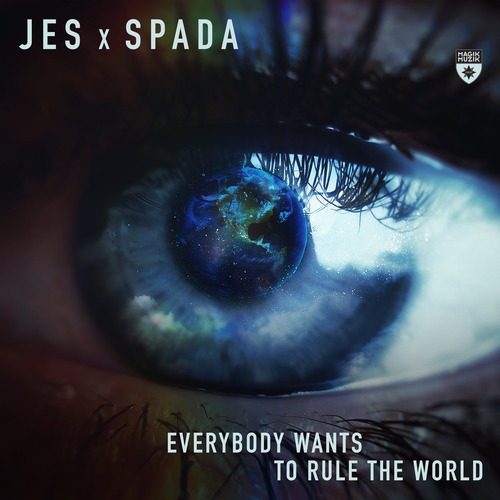 JES – Everybody Wants to Rule the World
