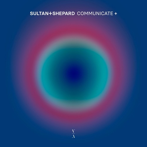 Sultan + Shepard – Communicate
