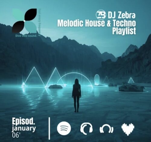 DJ Zebra Melodic House & Techno Essentials Jan 2026