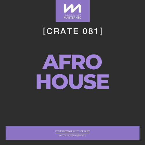 Mastermix Crate 081: Afro House