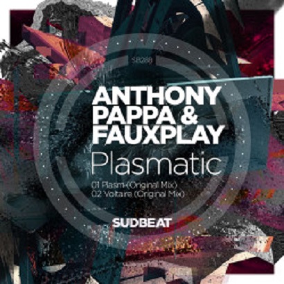 Anthony Pappa & Fauxplay – Plasmatic