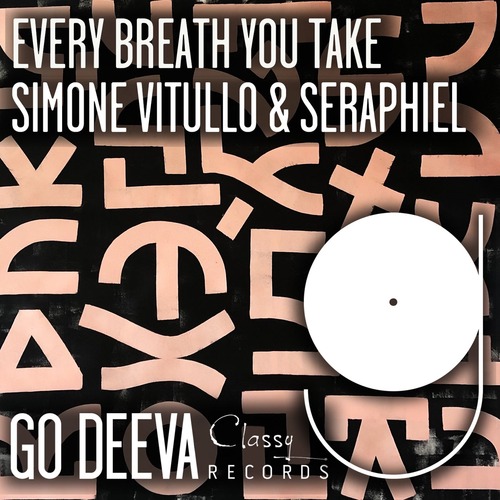 Simone Vitullo, Seraphiel - Every Breath You Take Simone Vitullo, Seraphiel - Every Breath You Take (Extended Mix)
