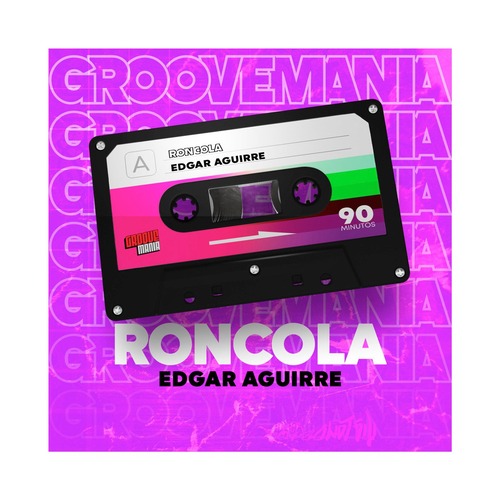 Edgar Aguirre - Roncola