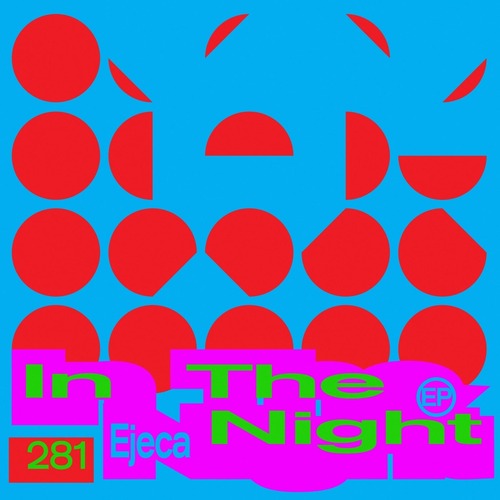 Ejeca – In The Night EP