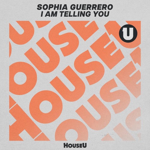 Sophia Guerrero - I Am Telling You