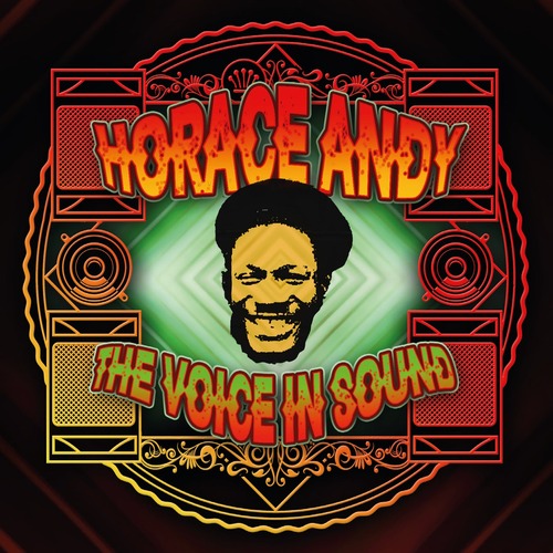 Horace Andy – The Voice In Sound