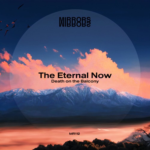 Death on the Balcony – The Eternal Now