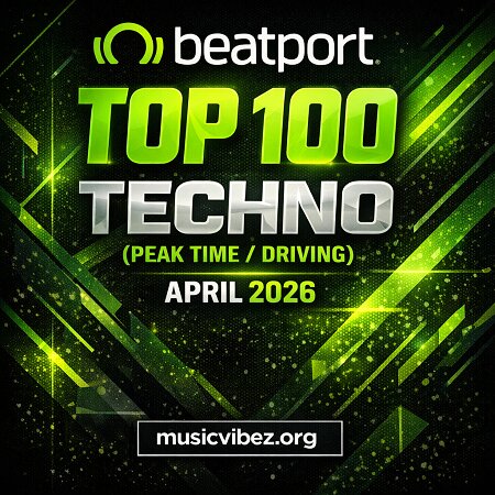 beatport-top-100-techno-peak-time-driving-april-2026-